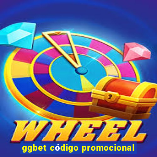 ggbet código promocional