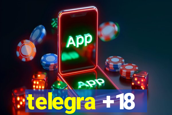 telegra +18