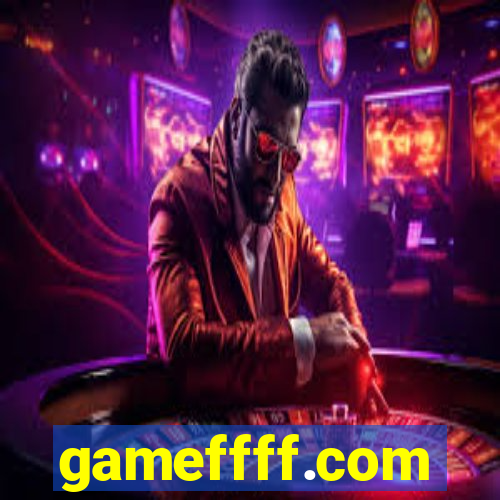 gameffff.com