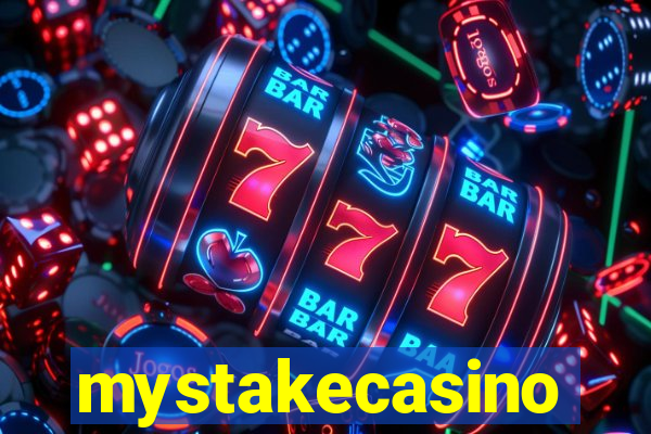 mystakecasino