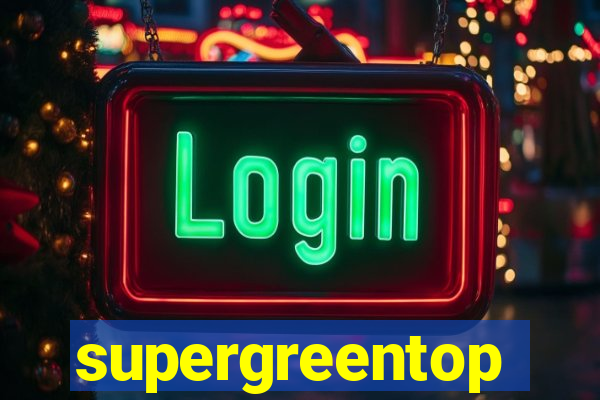 supergreentop