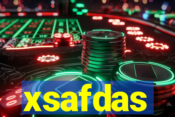 xsafdas