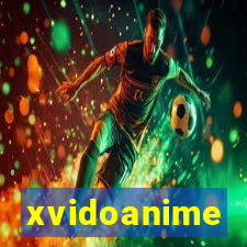 xvidoanime