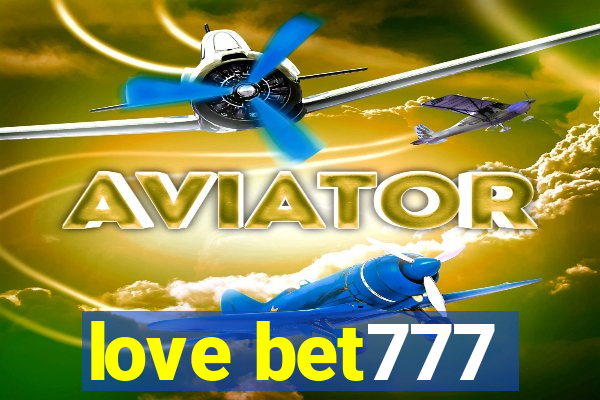 love bet777