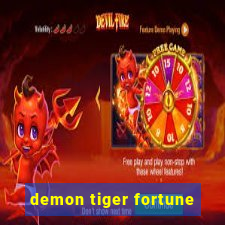 demon tiger fortune