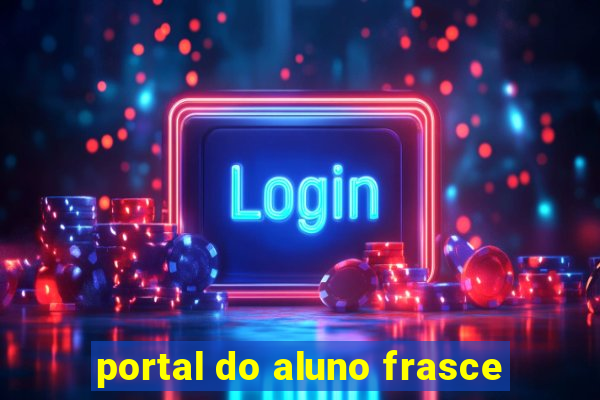 portal do aluno frasce