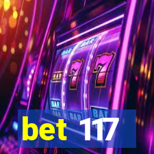 bet 117