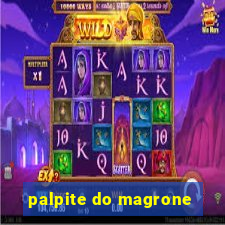 palpite do magrone