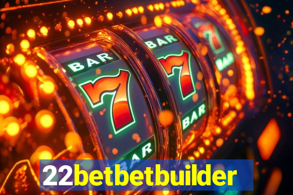 22betbetbuilder