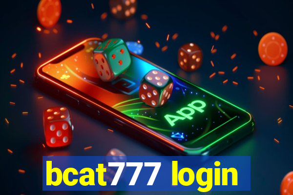 bcat777 login