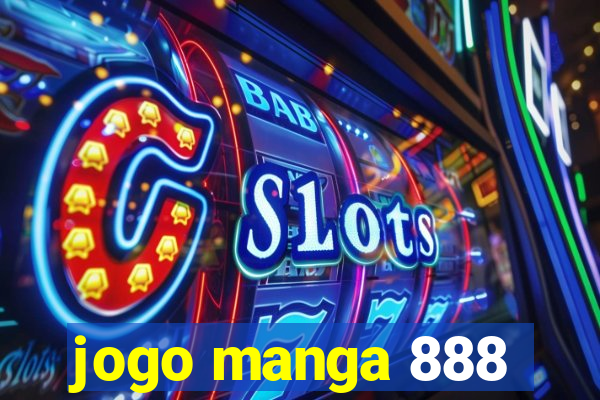 jogo manga 888