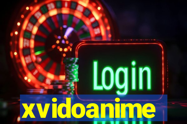 xvidoanime