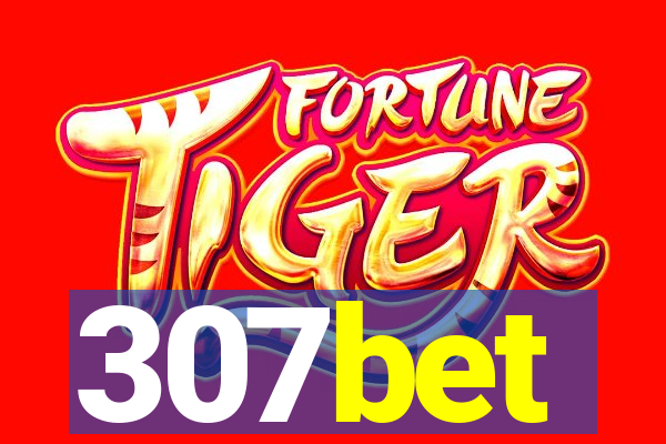 307bet