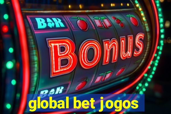 global bet jogos