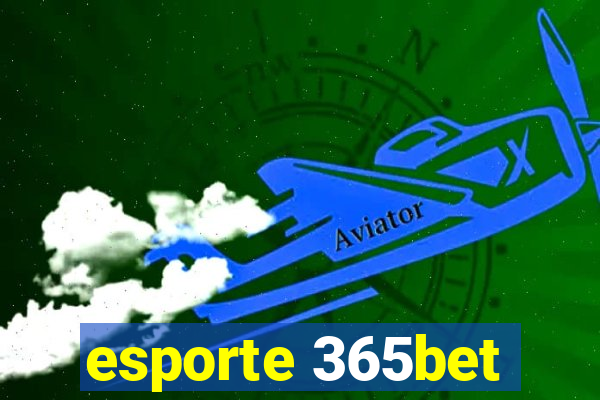 esporte 365bet