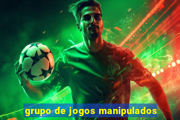 grupo de jogos manipulados