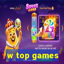 w top games