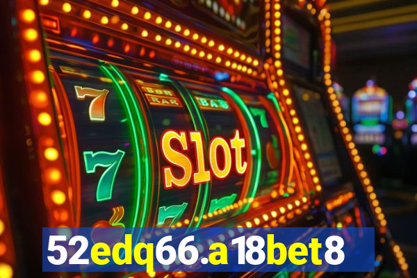 52edq66.a18bet8.com