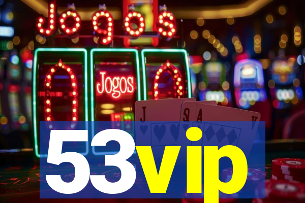 53vip