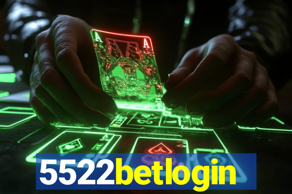 5522betlogin