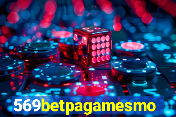 569betpagamesmo