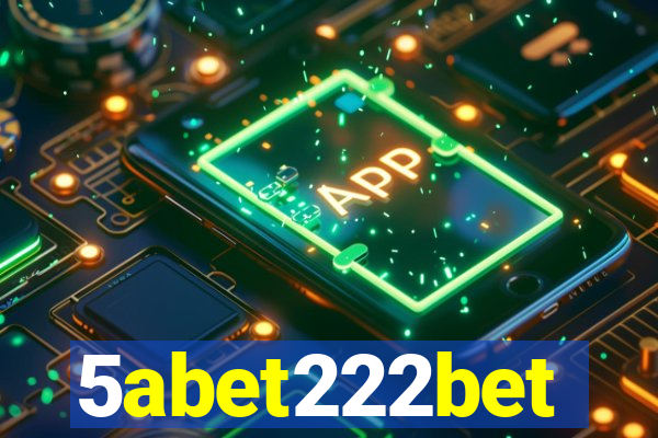 5abet222bet