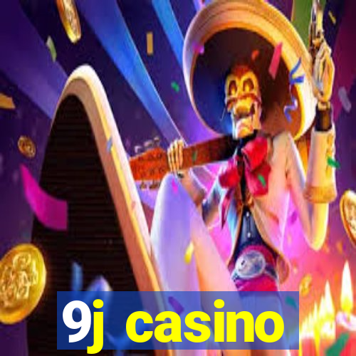 9j casino