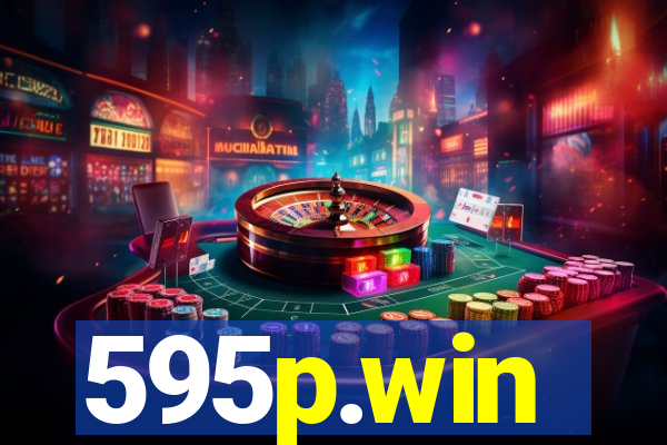 595p.win