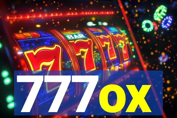 777ox