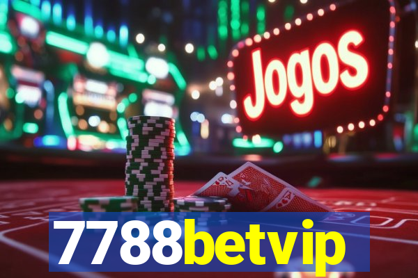 7788betvip