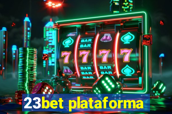 23bet plataforma