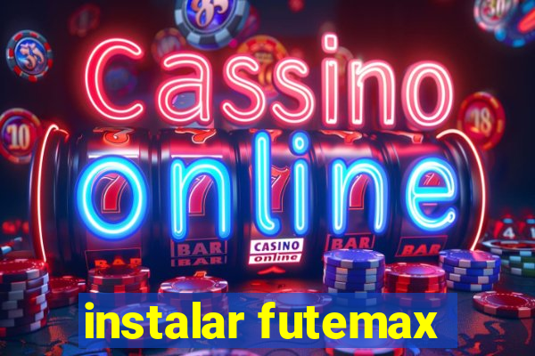 instalar futemax