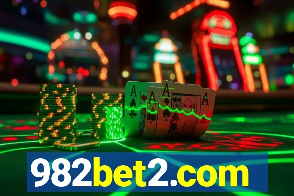 982bet2.com