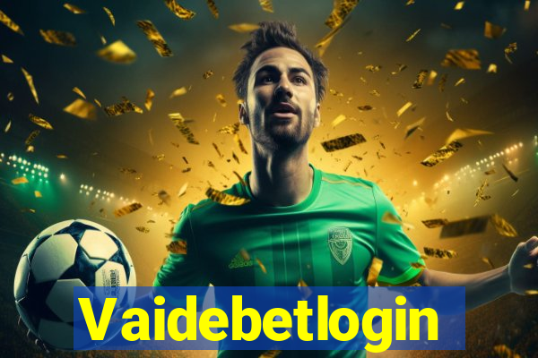 Vaidebetlogin