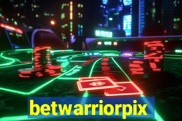 betwarriorpix