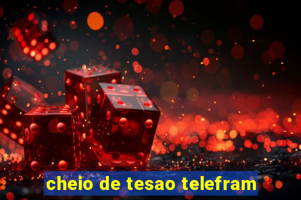 cheio de tesao telefram