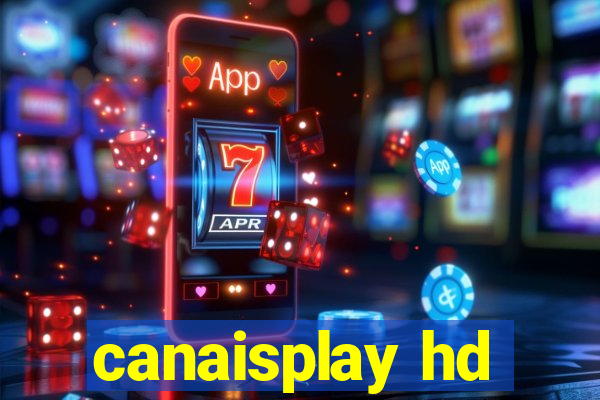 canaisplay hd