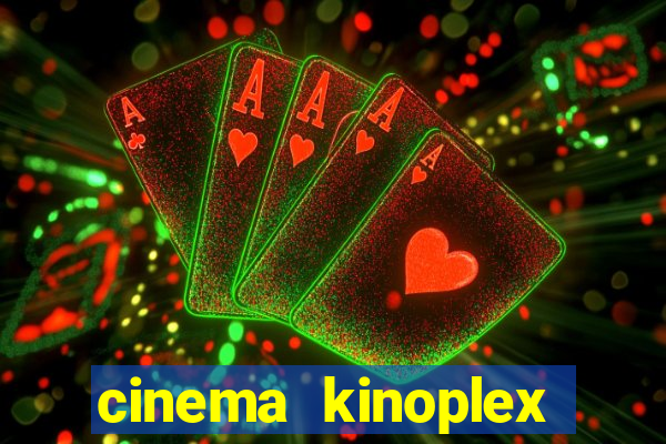 cinema kinoplex norte shopping