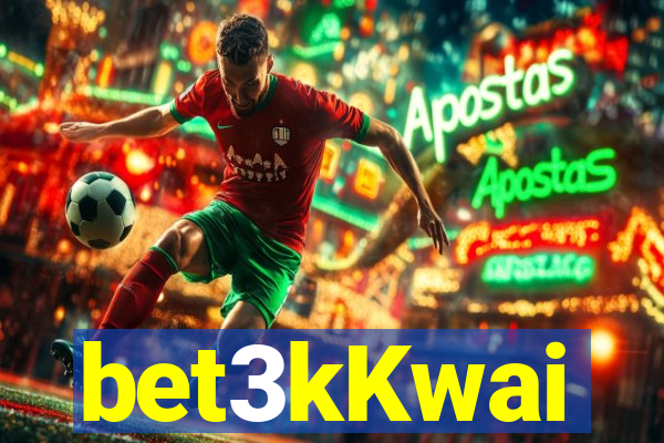 bet3kKwai