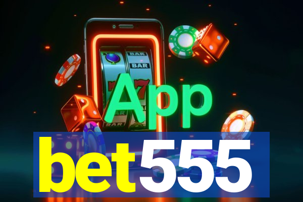 bet555