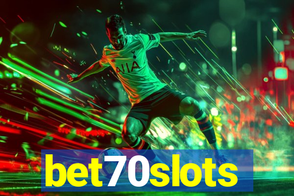 bet70slots