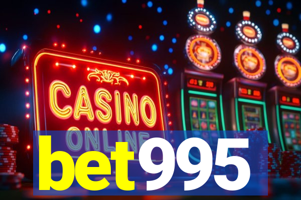 bet995