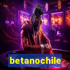 betanochile