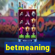 betmeaning