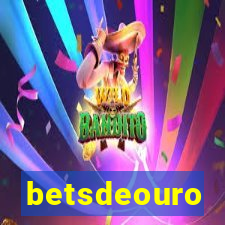 betsdeouro