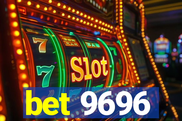 bet 9696