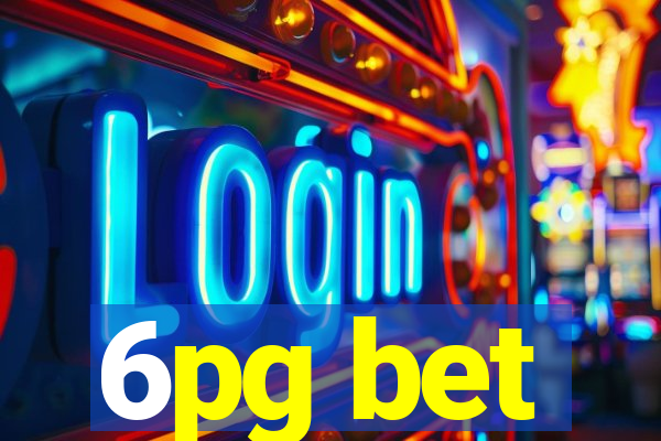 6pg bet