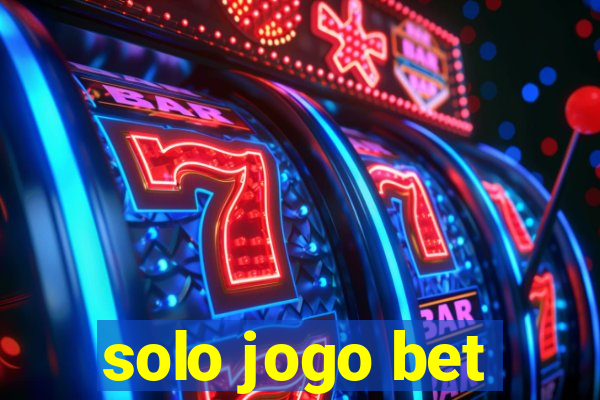 solo jogo bet