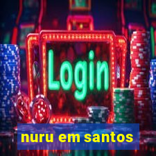 nuru em santos