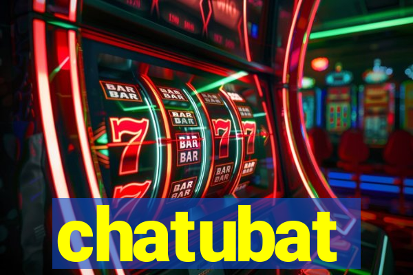 chatubat